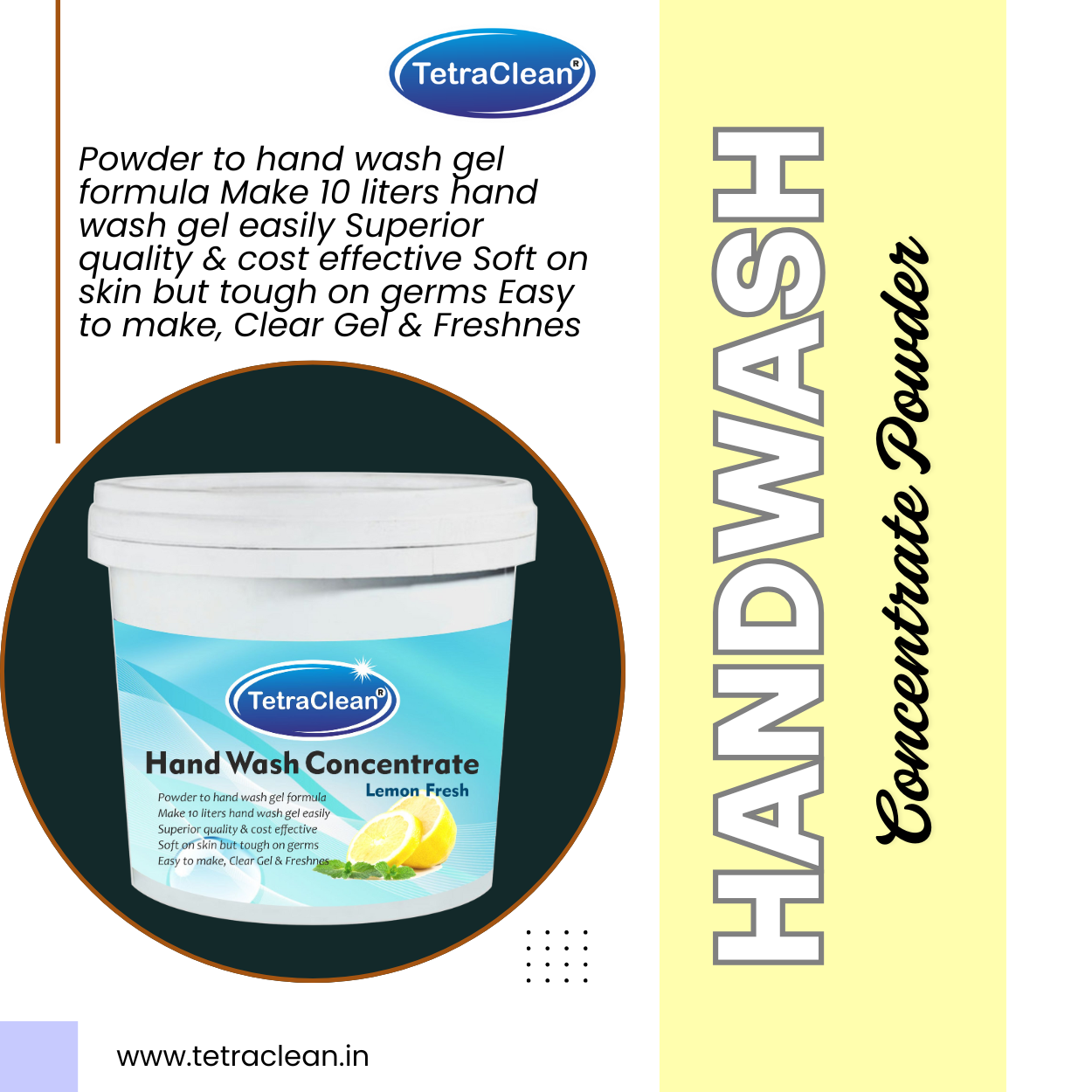 TetraClean Lemon Fresh Hand Wash Concentrate Powder – Powder to 10L Clear Gel, Citrus Freshness, Soft on Skin & Tough on Germs
